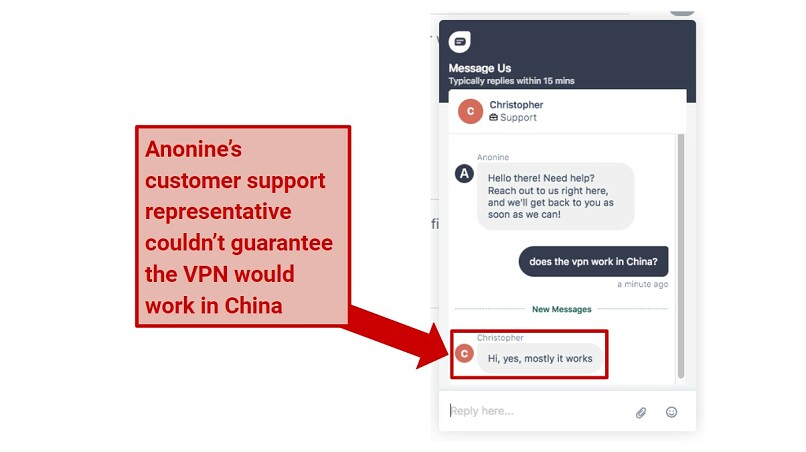 A screenshot of Anonine's customer support saying the VPN doesn't always work in China.