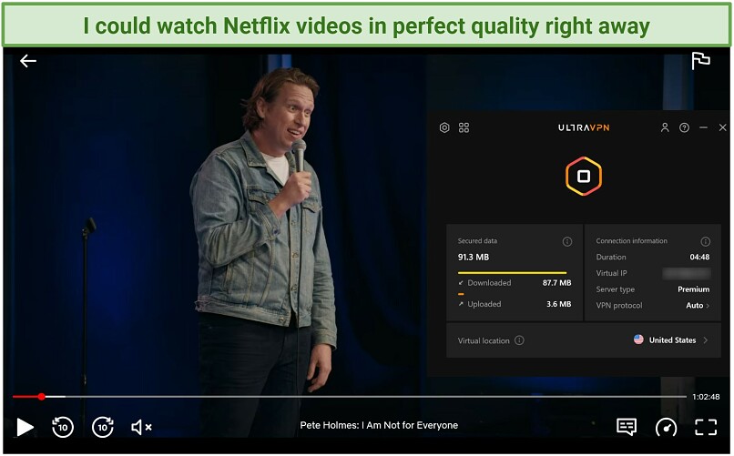 Screenshot of Netflix player streaming Pete Holmes: I Am Not for Everyone while connected to UltraVPN's US server
