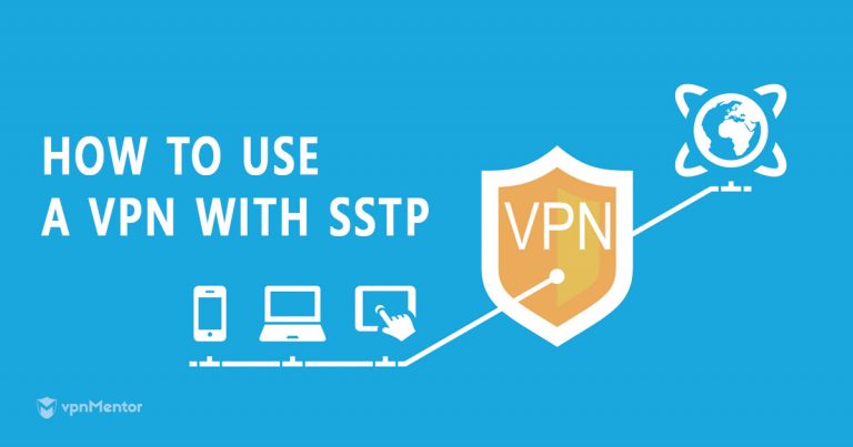 How to Use a VPN with SSTP