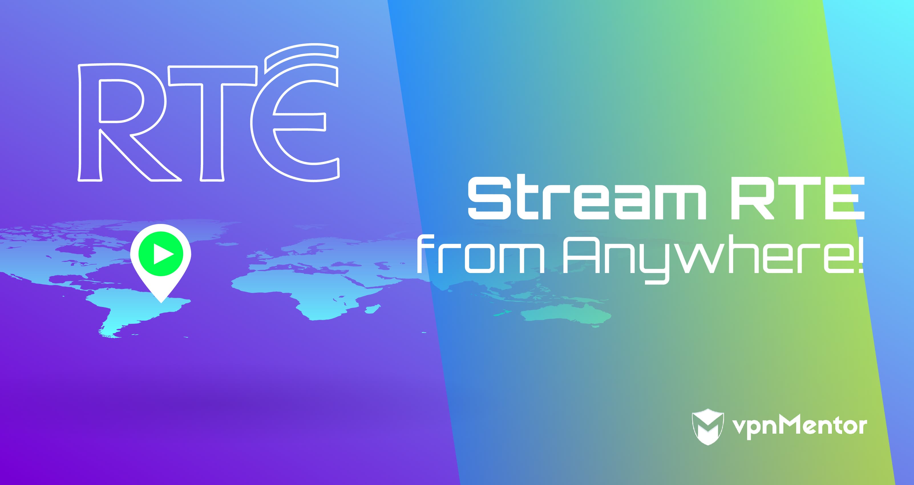 How to Live Stream RTE Abroad (Outside of Ireland) in 2023