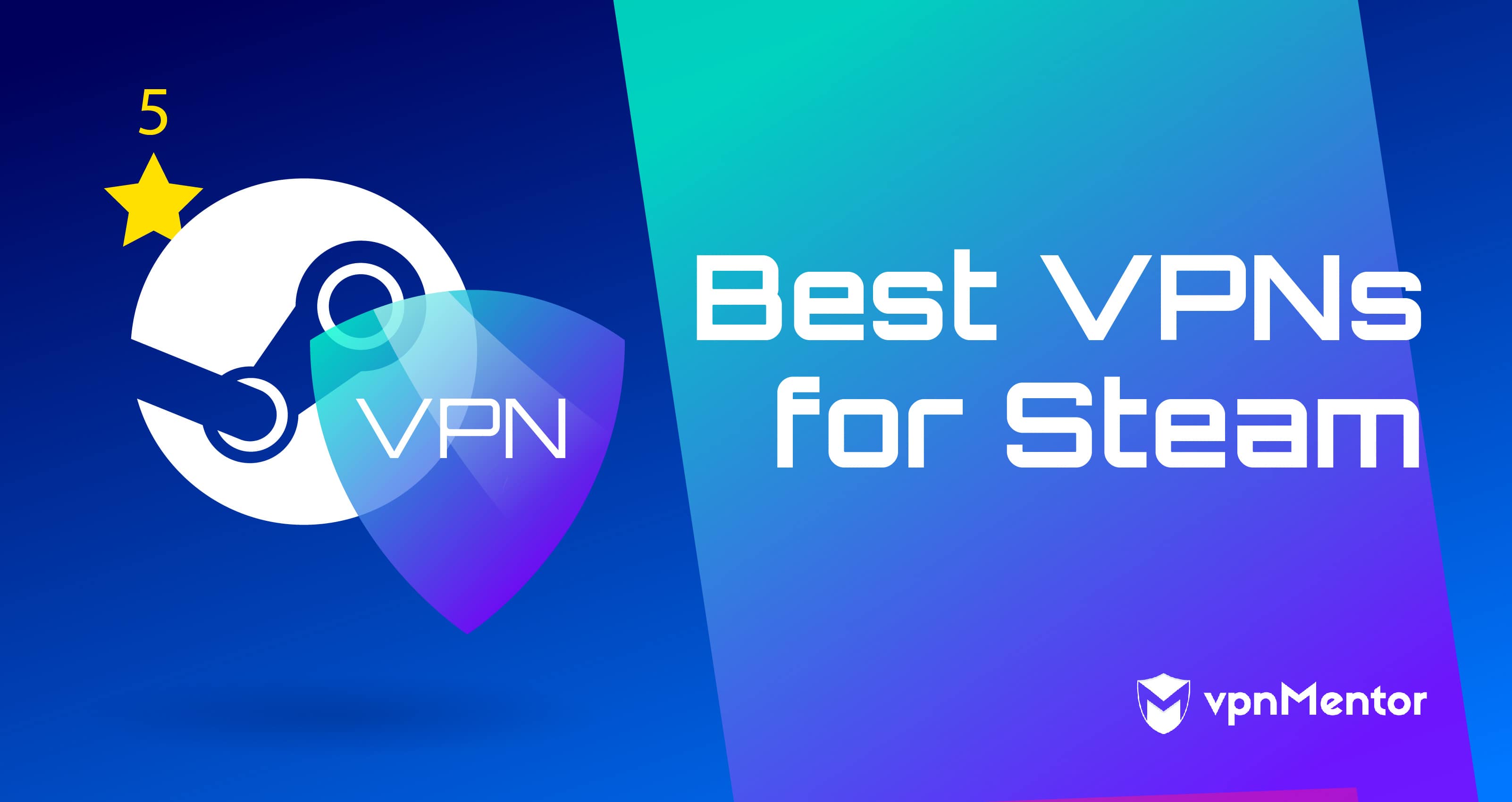 5 Best VPNs for Steam — Tested and Still Working in 2023