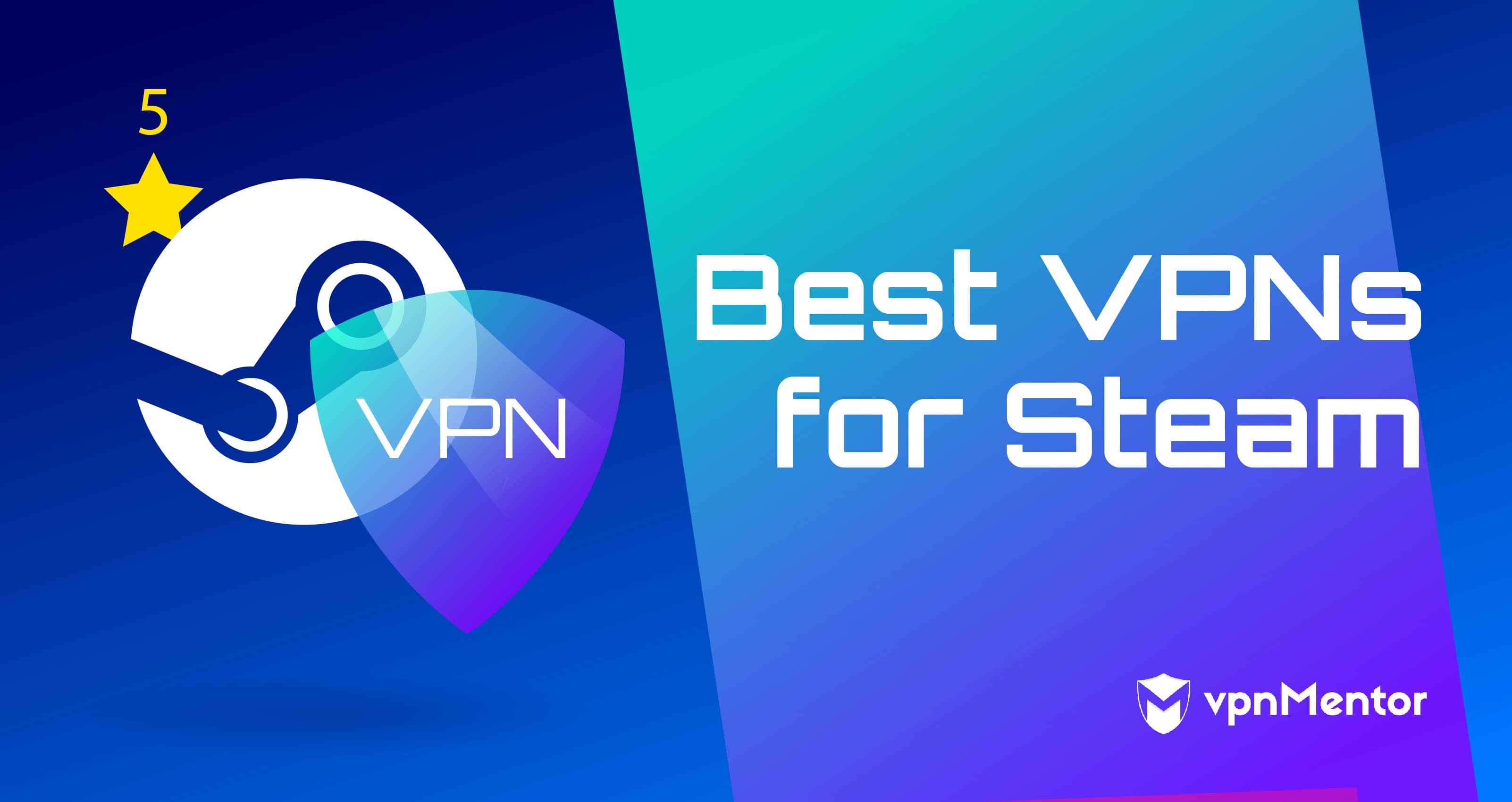 5 Best VPNs for Steam in 2019 (That Won't Get You Banned!) - 