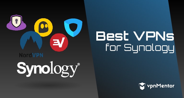 Best VPNs for Synology