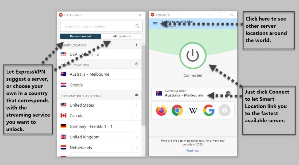 You can connect to an ExpressVPN server with just a couple of clicks.
