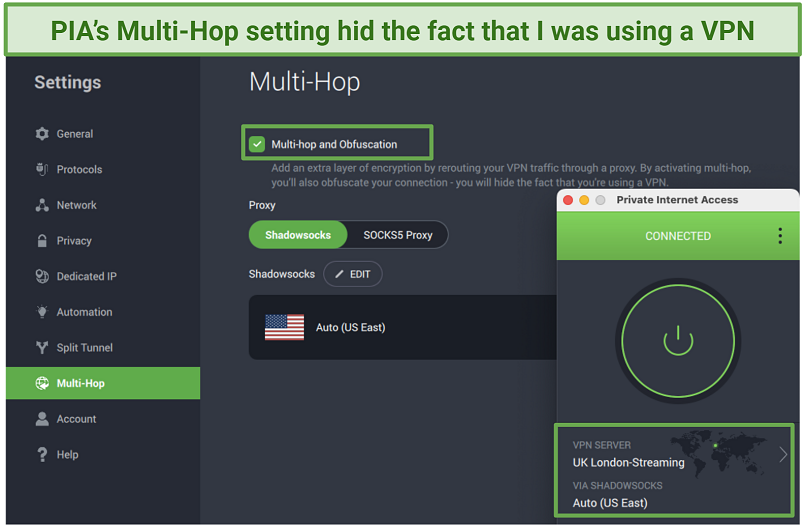 An image Private Internet Access connected while using the Multi-Hop and Obfuscation feature