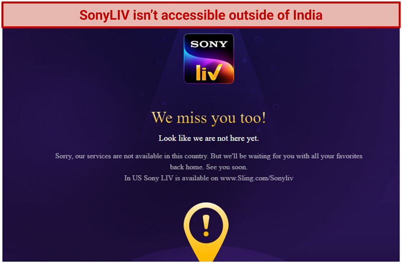 A screenshot showing the error message that comes up when you try to access SonyLIV outside of India