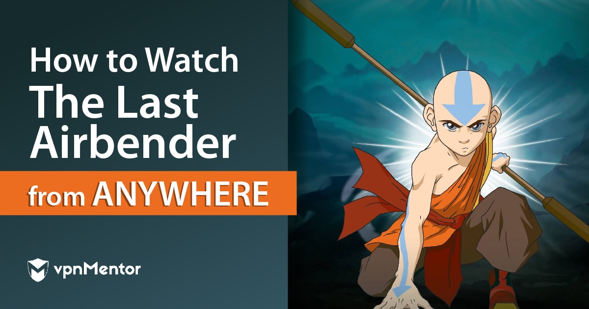 Avatar: The Last Airbender Is on Netflix! How to Watch It in 2023