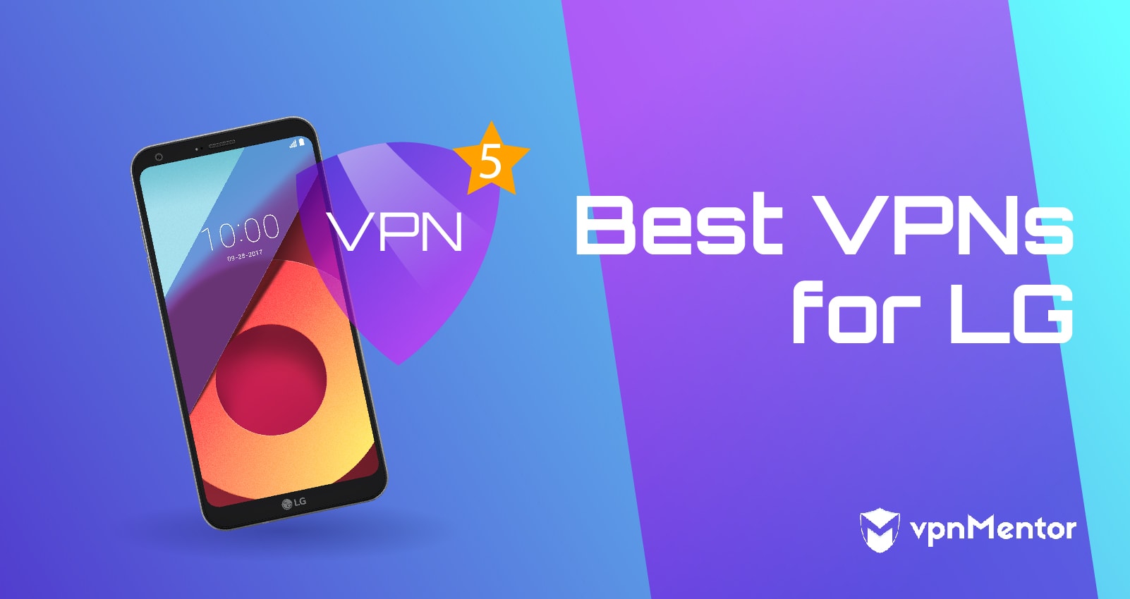 5 Best VPNs for LG Smart TVs in 2023 and How to Setup LG VPN