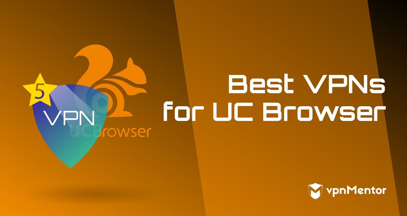 Which VPN is best for UC browser?