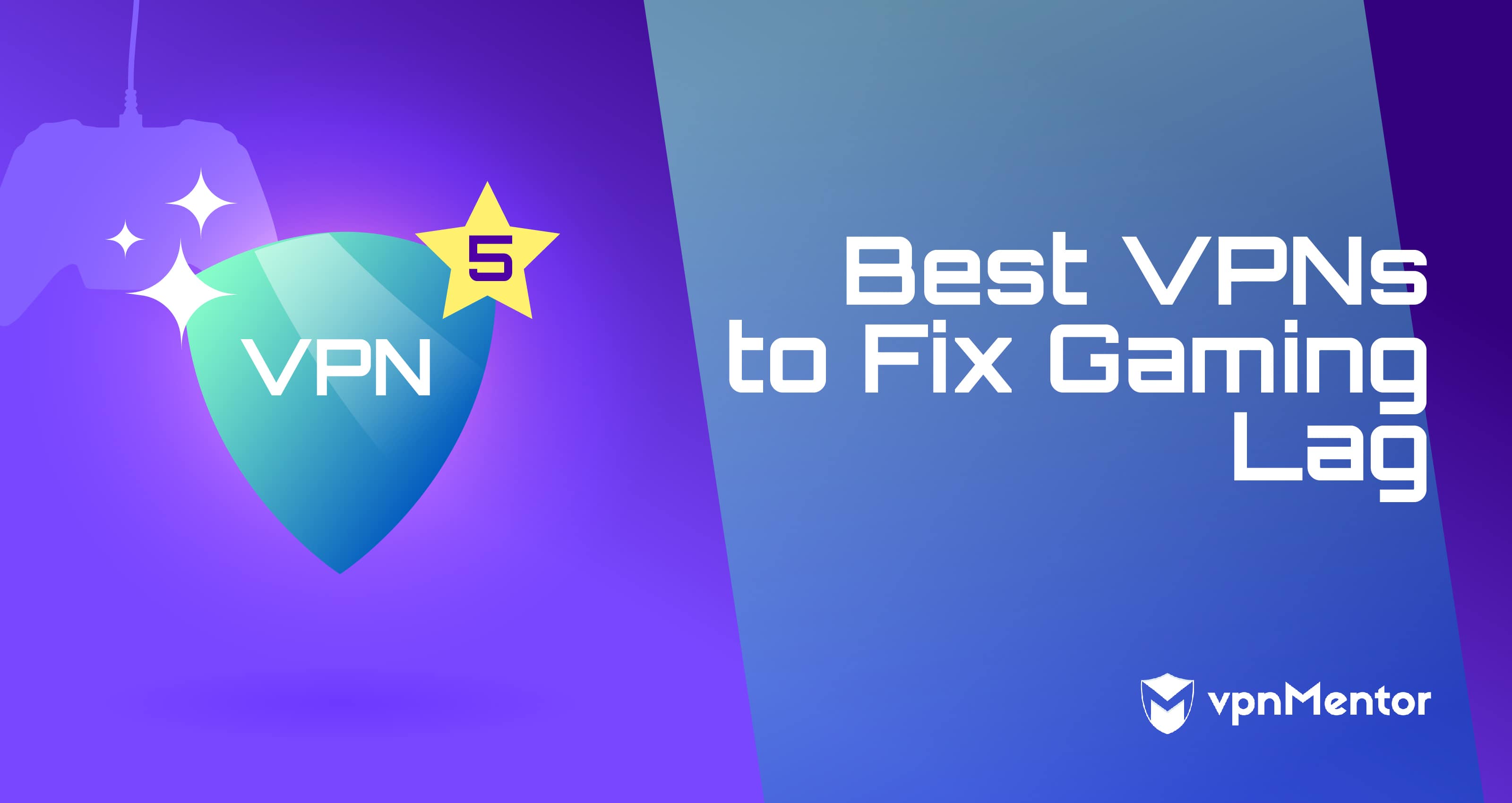 best vpns to fix gaming lag