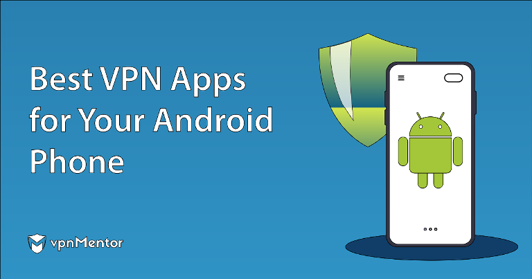 Best VPN app for Android