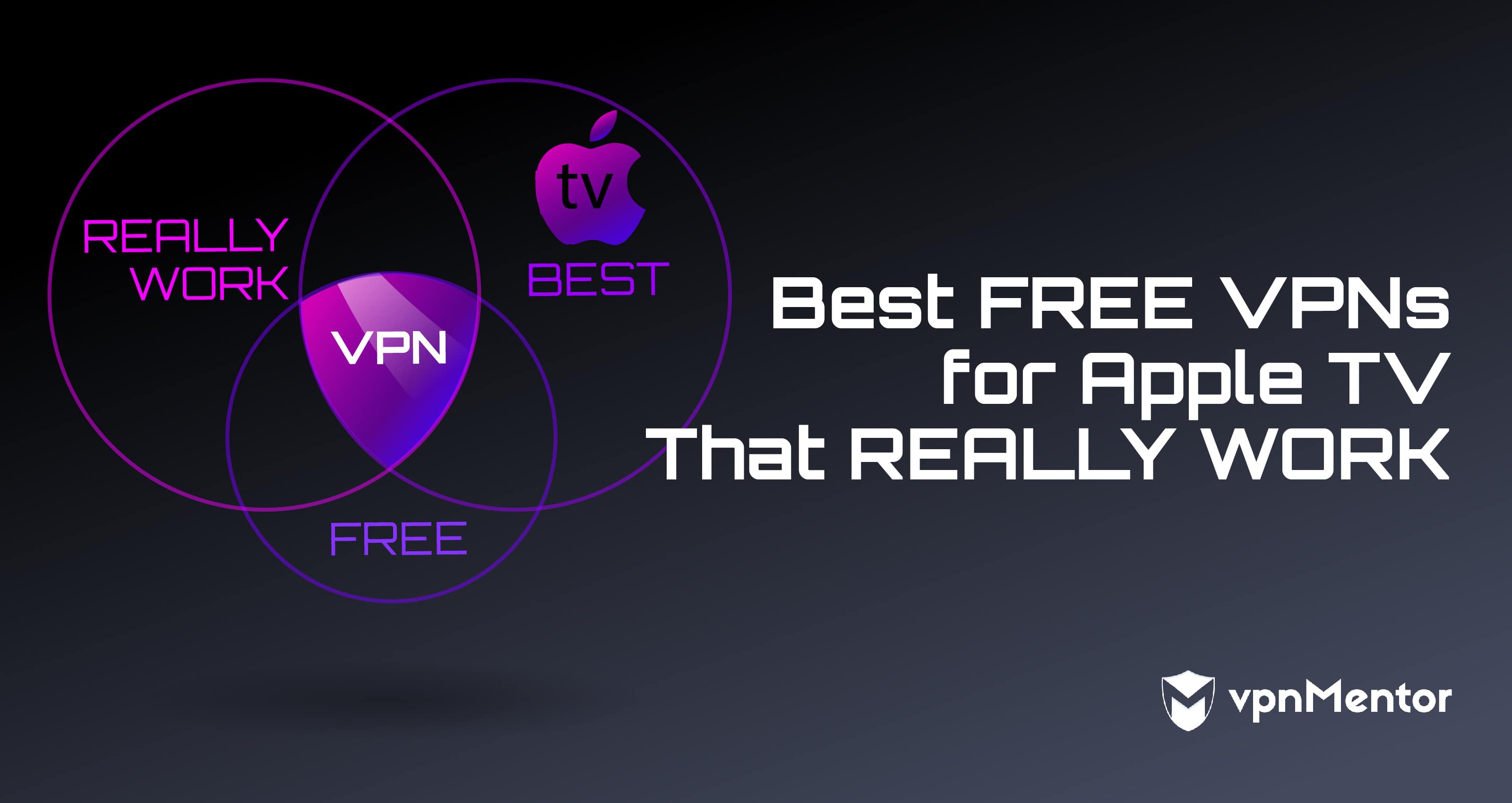 Endeløs Aktiver temperatur Best 100% FREE VPNs for Apple TV! | Updated 2023
