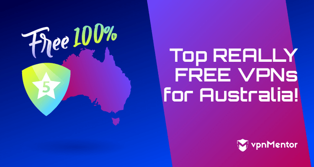 5 Best Free VPNs for Australia: Speed and Safety in 2024