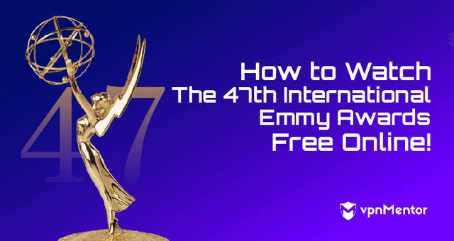 How to Watch The 47th International Emmy Awards Online!