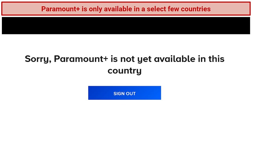A screenshot of an error message when trying to access Paramount+ outside of the US