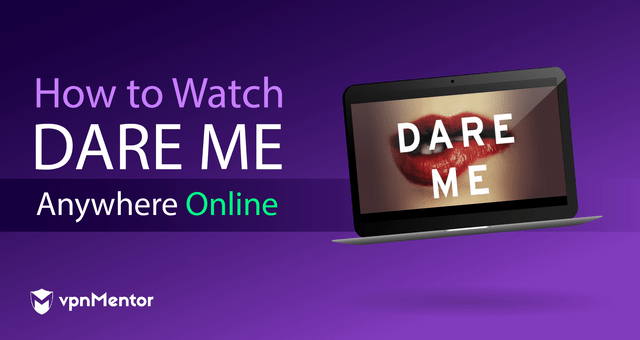 How to Watch Dare Me Online From Anywhere in 2022