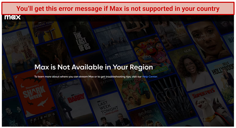 Screenshot of the Max error message when you try watching from an unsupported region.