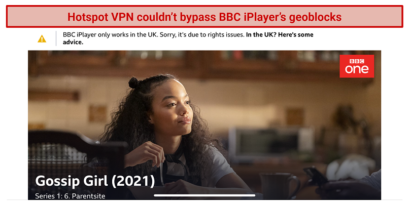 A screenshot of BBC iPlayer's error message while trying to watch Gossip Girl using Hotspot VPN