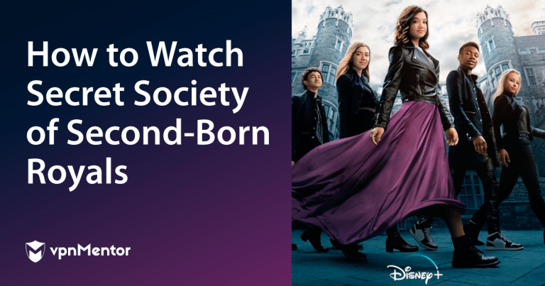 How To Watch Secret Society Of Second Born Royals From Anywhere In 22