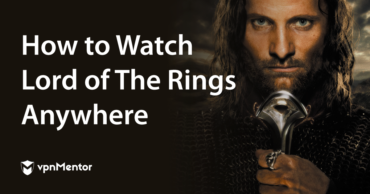verbrand binnenkort Gedateerd How to Watch Lord of the Rings Online From Anywhere in 2023