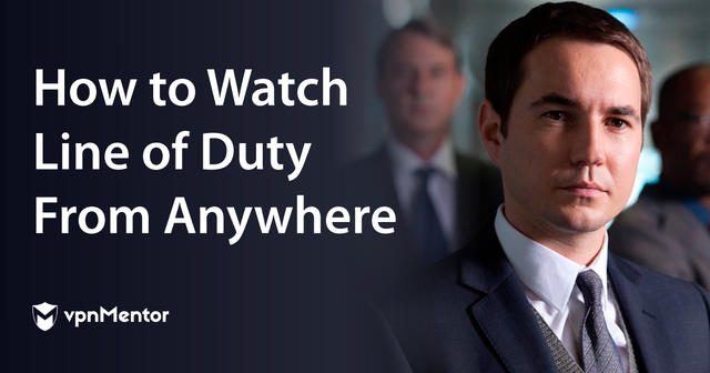 How to Watch Line of Duty on Netflix From Anywhere in 2023