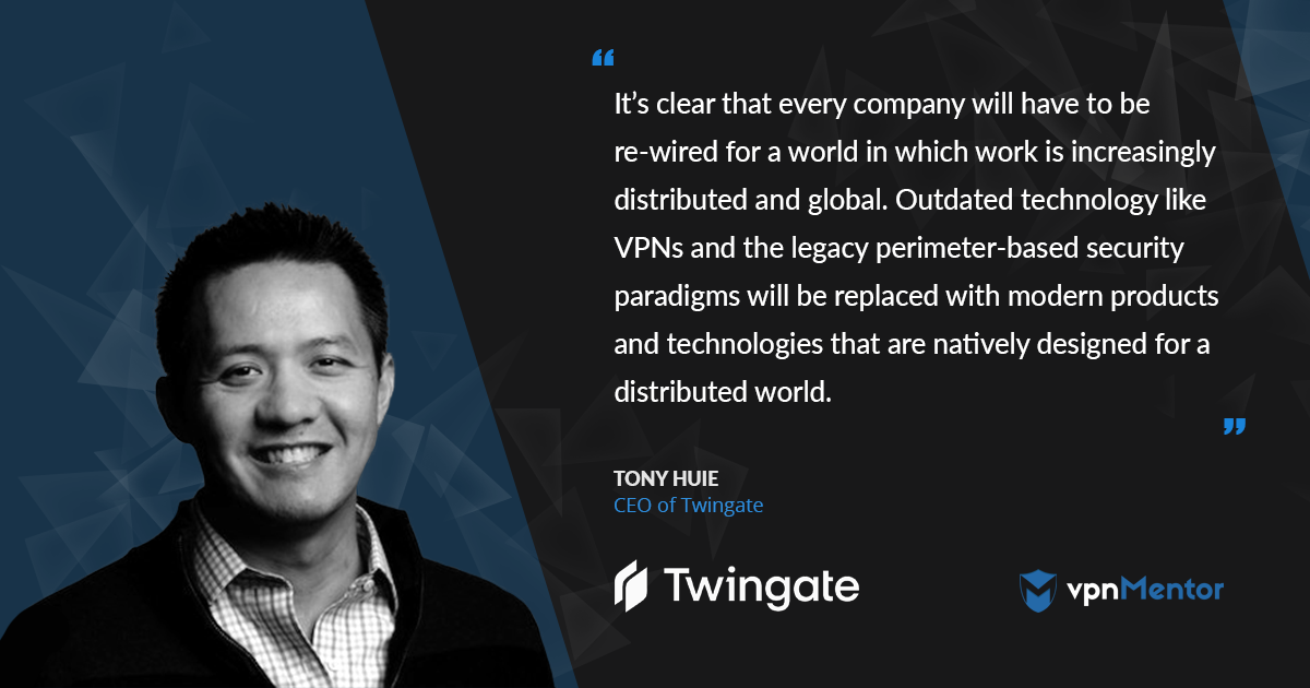 Twingate is Revolutionizing VPN As We Know It
