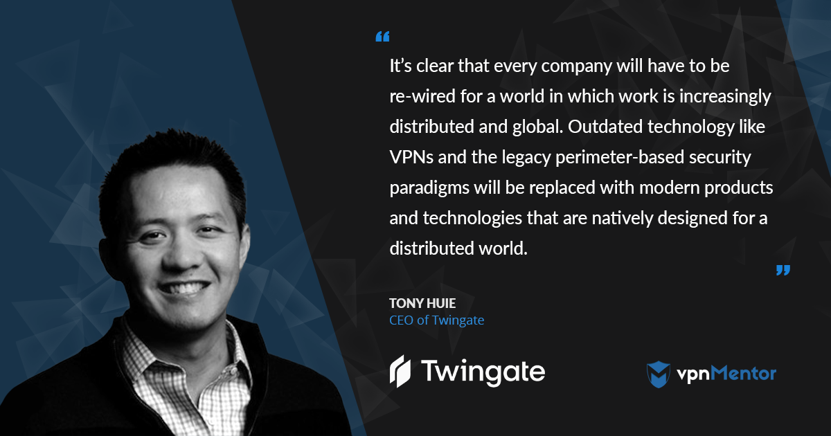 Twingate CEO Tony Huie