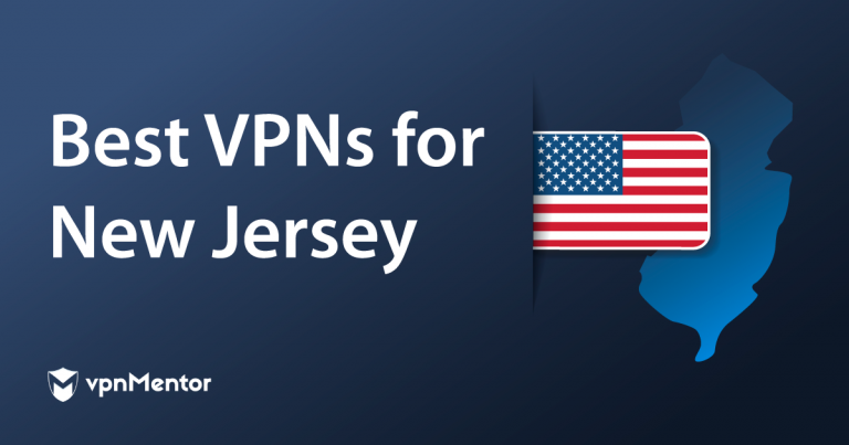 Featured Image Best VPNs for New Jersey