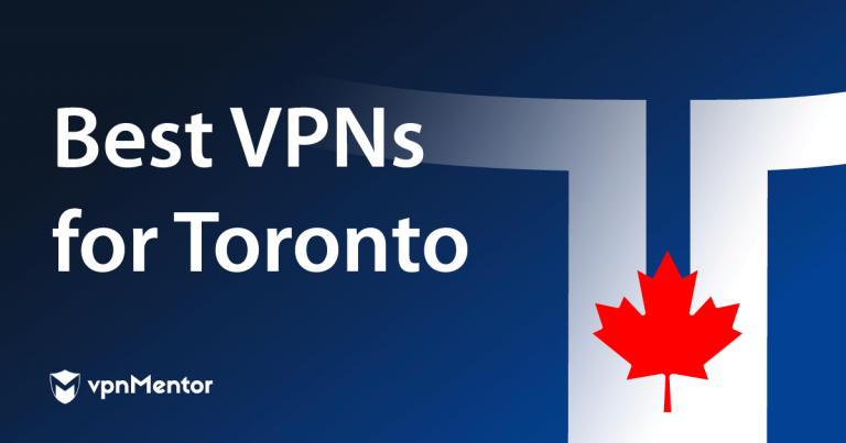 Featured Image Best VPNs for Toronto