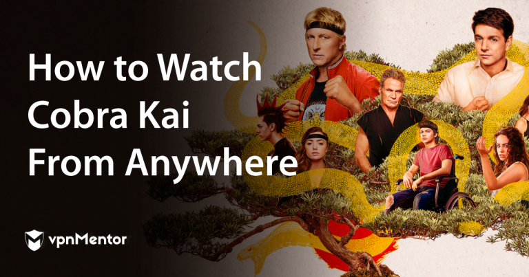 How to Watch Cobra Kai From Anywhere in 2023