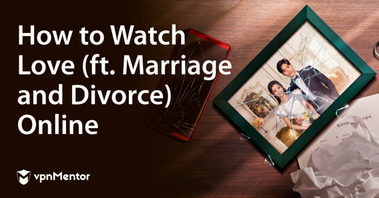 How to Watch Love (ft. Marriage and Divorce) Online in 2023