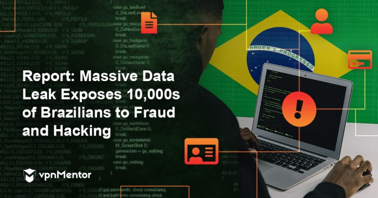 Report: 10,000s of Brazilians Exposed to Fraud in Massive Data Breach
