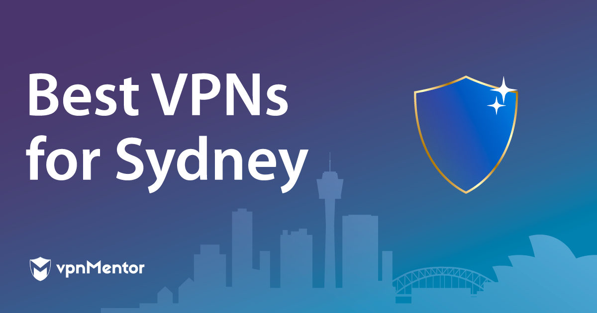 Featured Image Best VPNs for Sydney