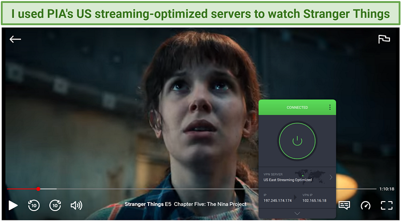 Screenshot showing Stranger Things Season 4 playing on Netflix with PIA connected to US servers