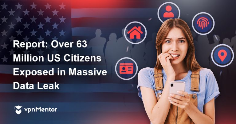 Report: Over 63 Million US Citizens Exposed in Massive Data Leak