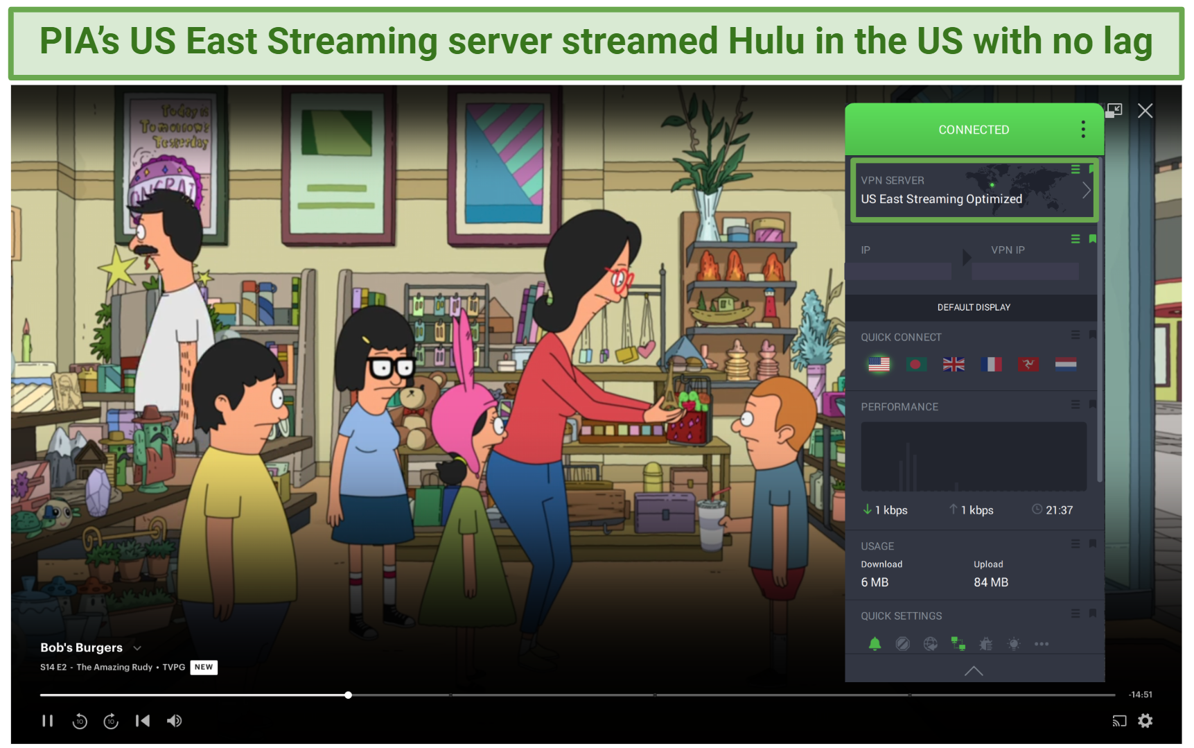 Streaming Hulu from the US while connected to PIA's US East Streaming server