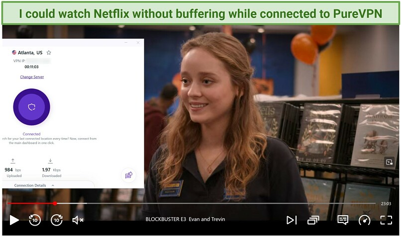 Screenshot of Netflix player streaming Blockbuster while connected to PureVPN's Atlanta server