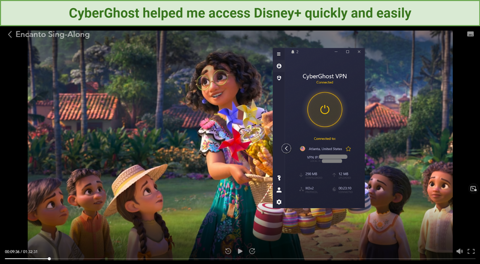 A screenshot of Disney+ being accessed by CyberGhost and playing the movie Encanto Sing-Along.
