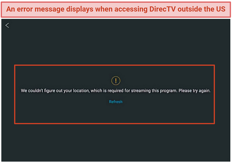Screenshot of DirecTV error message saying that they couldn't figure out your location