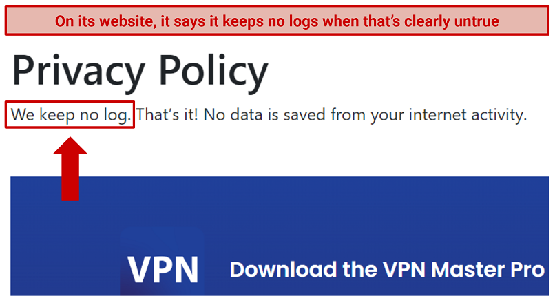 Screenshot of VPN Master Pro's privacy policy from its website highlighting that it claims to keep no logs