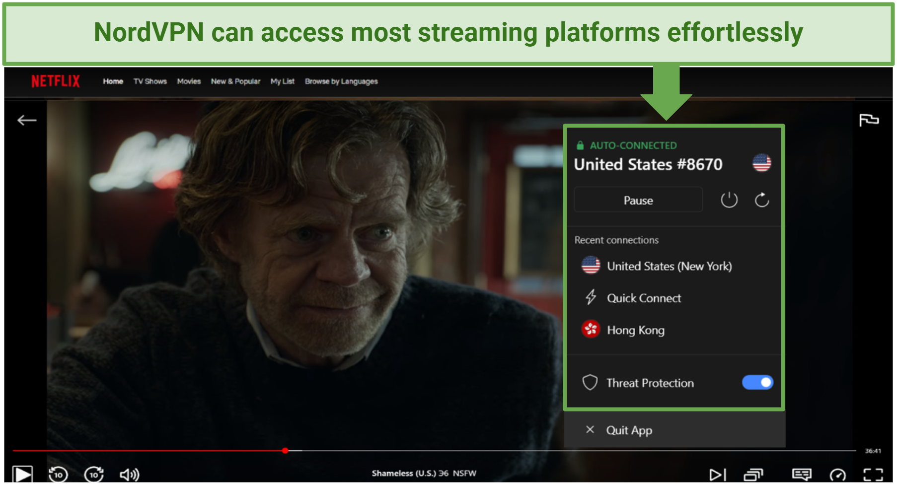 Picture of Shameless US streaming on Netflix while connected to a NordVPN US server