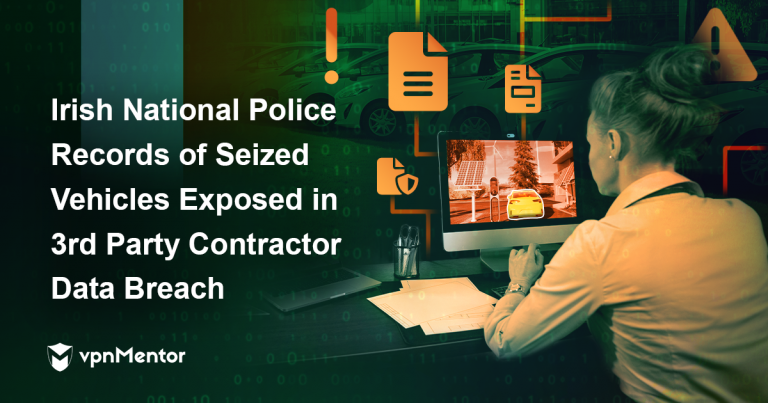 Irish National Police Records of Seized Vehicles Exposed in 3rd Party Contractor Data Breach