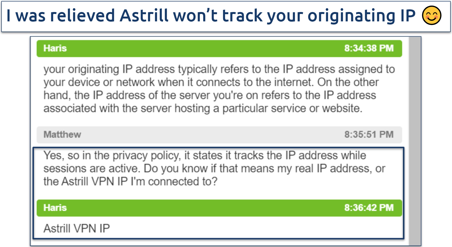 Screenshot of a conversation with Astrill VPN support where they state it only tracks the VPN's IP during active sessions 