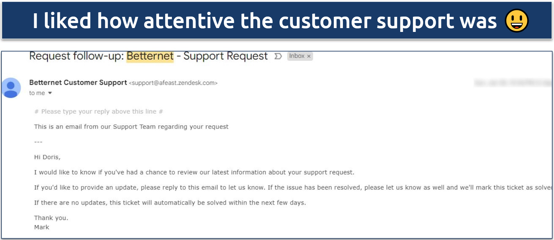 Screenshot of an email from Betternet support where they kindly asked if we had any more issues or updates on previous ones 