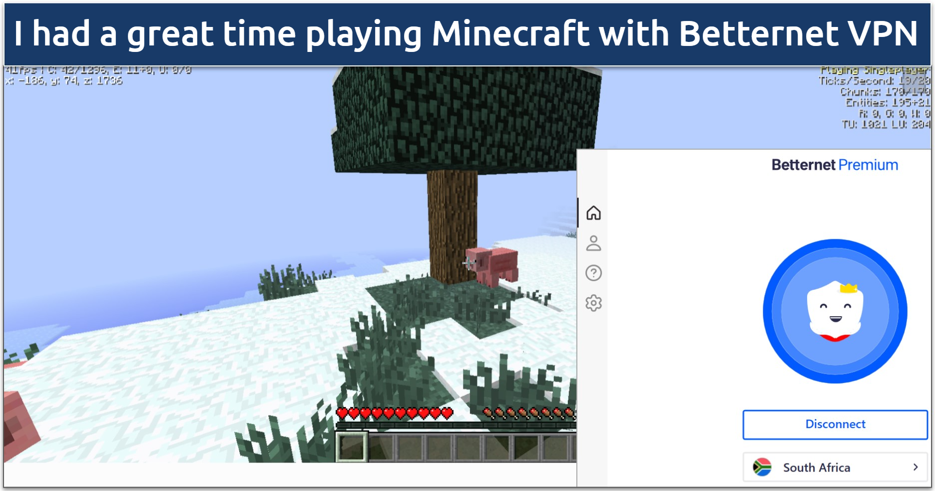 Screenshot of Minecraft being played while connected to Betternet VPN South Africa server