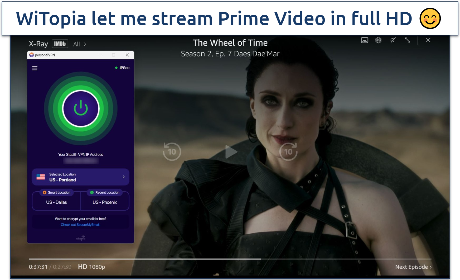 Screenshot of Amazon Prime Video player streaming The Wheel of Time while connected to WiTopia's Portland server