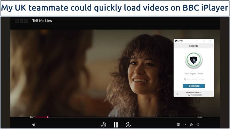 A screenshot of BBC iPlayer streaming Tell Me Lies while connected to Le VPN's Uk server