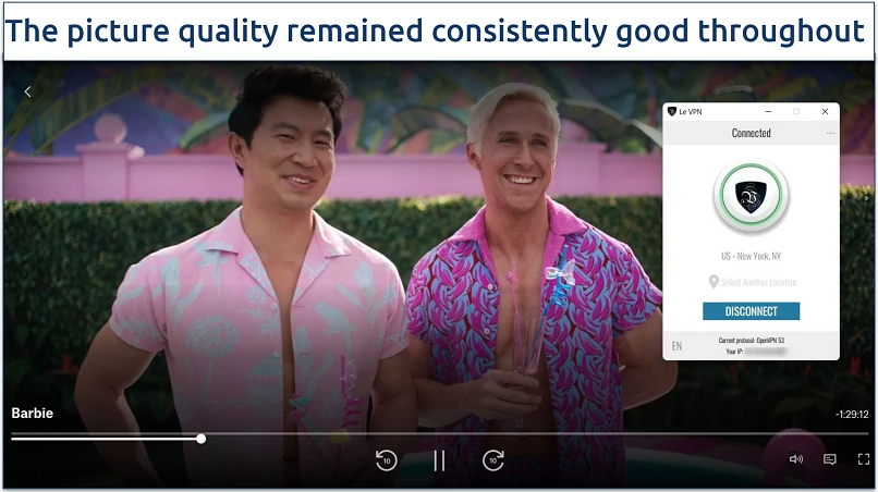 A screenshot of Max streaming Barbie while connected to Le VPN's US server