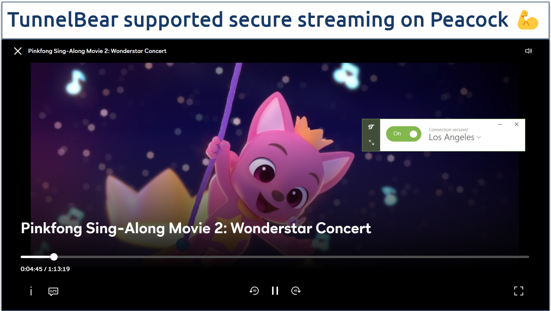 A screenshot of Peacock streaming Pinkfong Sing-Along Movie 2: Wonderstart Concert while connected to TunnelBear's US server