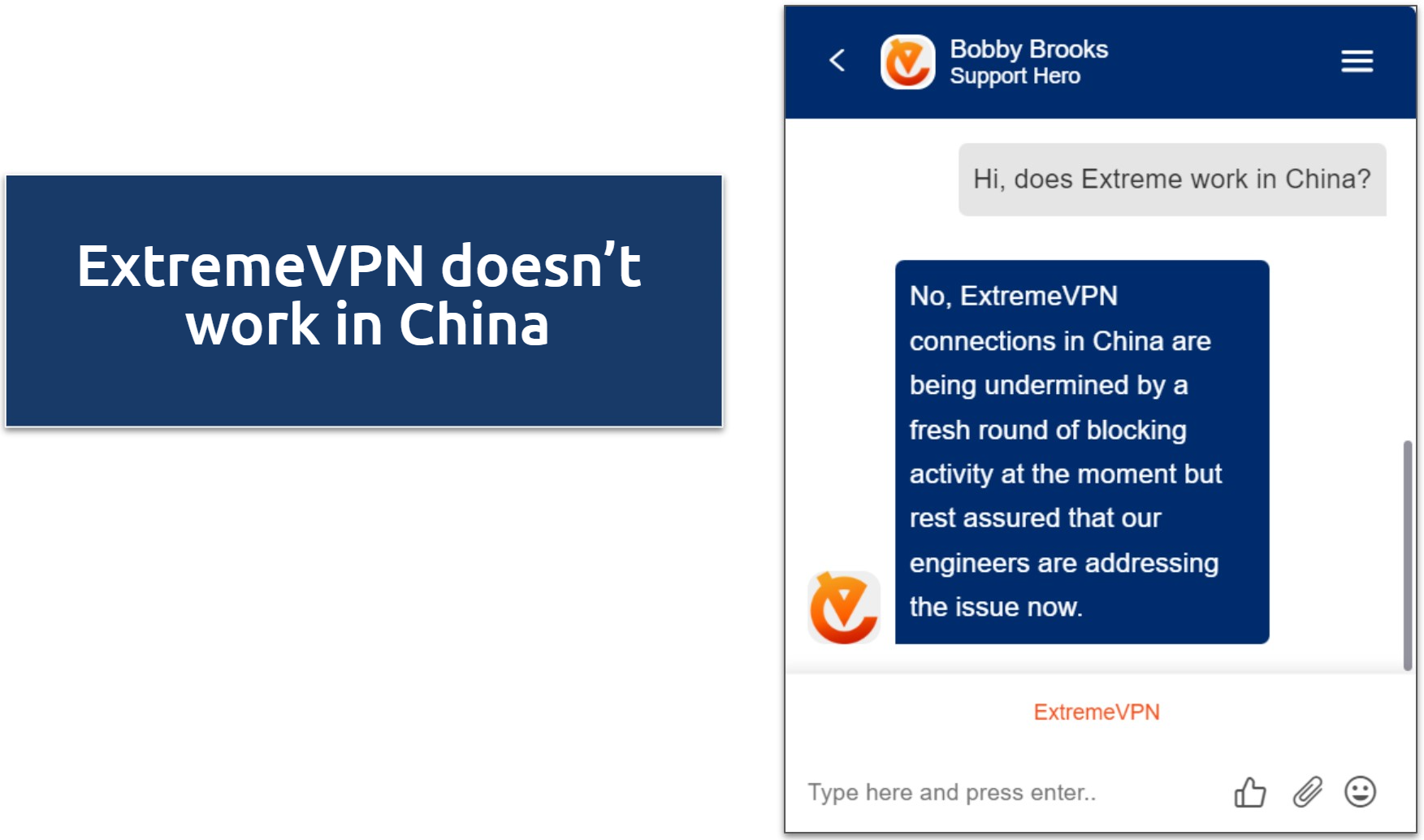 Screenshot of a live chat response where ExtremeVPN agent confirming that it doesn't work in China